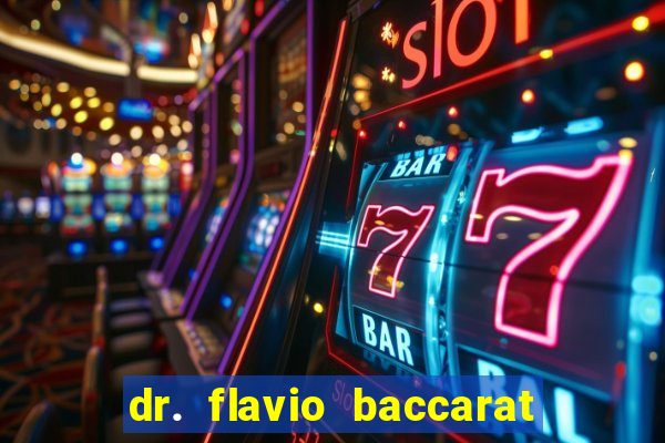 dr. flavio baccarat franco montoro